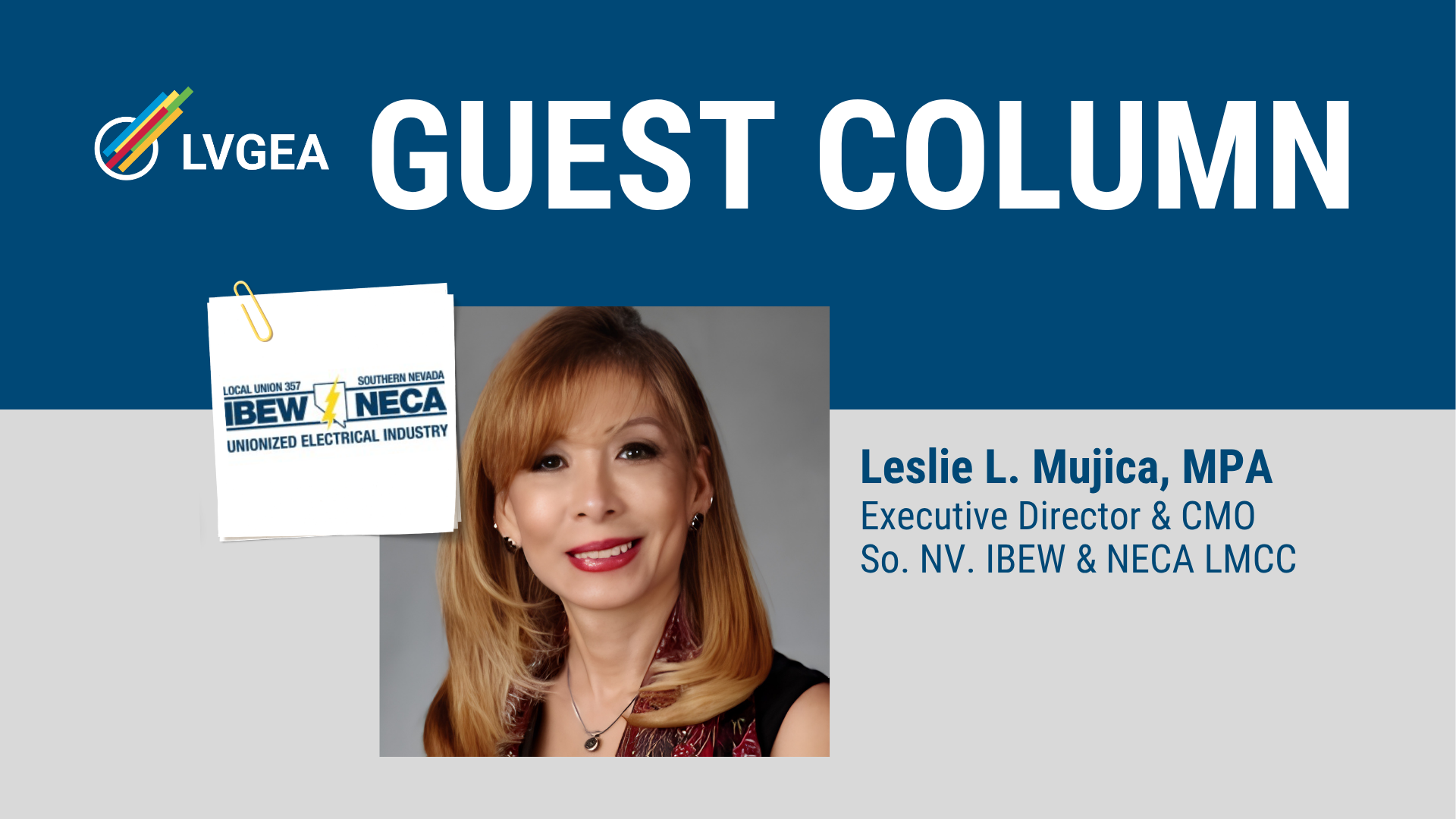 Leslie Mujica IBEW Guest Column